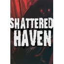 Shattered Haven