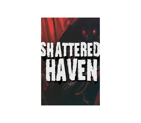 Shattered Haven
