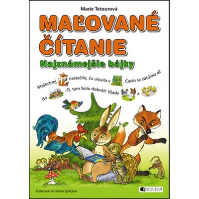 Maľované čítanie – Najznámejšie bájky - Marie Tetourová