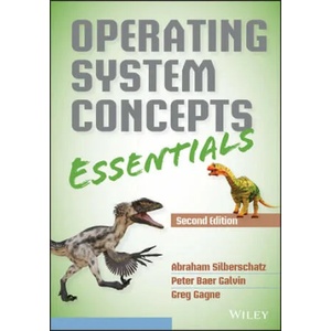 Operating System Concepts Essentials, Second Edition | Greg Gagne (ISBN: 9781118804926)