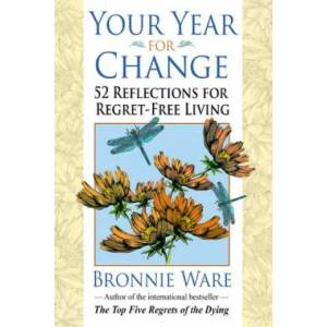 Your Year for Change | Bronnie Ware (ISBN: 9781401946081)