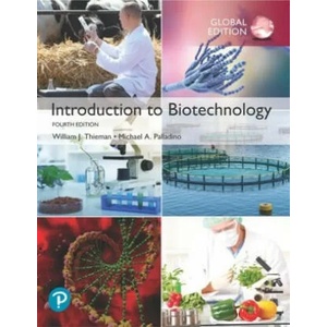 Introduction to Biotechnology, Global Edition | William J. Thieman, Michael A. Palladino (ISBN: 9781292261775)