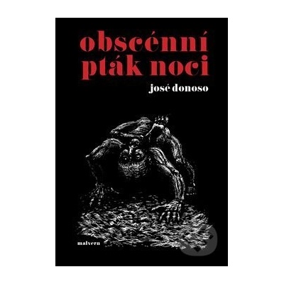 Obscénní pták noci - José Donoso