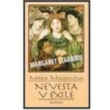 Mária Magdaléna Nevesta v exile - Margaret Starbird