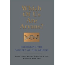 WHICH OF US ARE ARYANS?: RETHINKING THE CONCEPT OF OUR ORIGINS