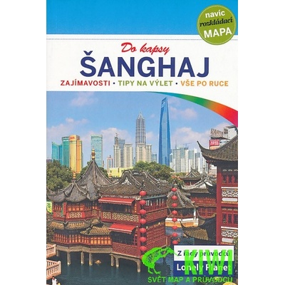 Šanghaj do kapsy Lonely Planet