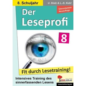 Der Leseprofi / Klasse 8 | Ulrike Stolz, Lynn-Sven Kohl (ISBN: 9783988411082)
