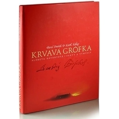 Krvavá grófka – Dvořák Pavel, Karol Kállay