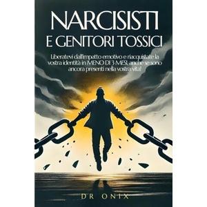 Narcisisti E Genitori Tossici | Onix (2024)