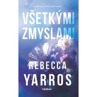 Všetkými zmyslami - Rebecca Yarros