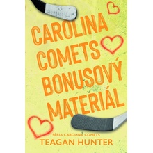 Carolina Comets bonusový materiál - Teagan Hunter