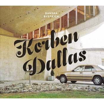 Korben Dallas - Banská Bystrica (CD) (8588002826955)