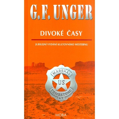 Divoké časy - Unger G.F.