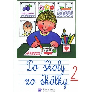 Do školy zo škôlky 2 | Andrej Čerevka (2018)