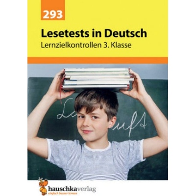 Lesetests in Deutsch - Lernzielkontrollen 3. Klasse