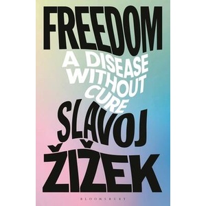 Freedom | i ek Slavoj i ek (ISBN: 9781350357129)