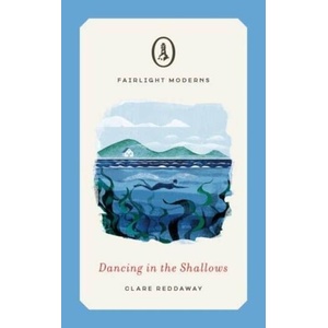 Dancing in the Shallows | Clare Reddaway (ISBN: 9781914148460)