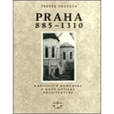 Praha 885–1310 - Zdeněk Dragoun