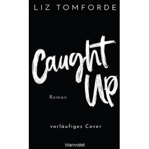 Caught up | Maike Hallmann (ISBN: 9783734113642)