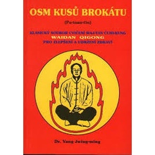 Osm kusů brokátu Waidan Qigong / waj-tan čchi-kung