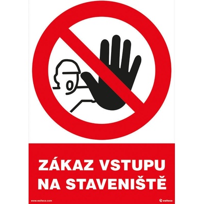 Walteco Zákaz vstupu na staveniště 210x297mm, formát A4, samolepka Množství: 1 ks , 20021