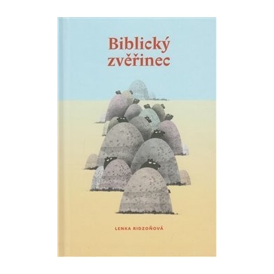 Biblický zvěřinec - Lenka Ridzoňová