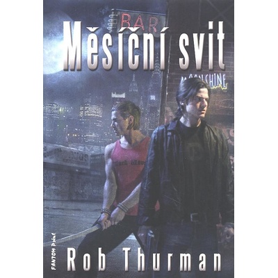 Měsíční svit - Rob Thurman