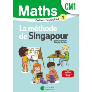 Mathématiques CM1 - Méthode de Singapour - Cahier d'exercices 1 | Kritter (2025)