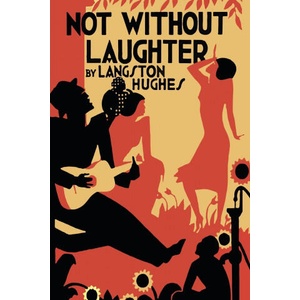 Not Without Laughter | Langston Hughes (ISBN: 9781684224777)