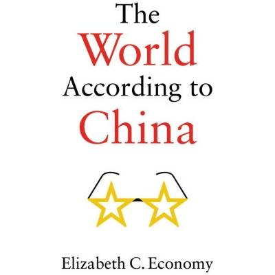 World According to China | Elizabeth C. Economy