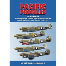 Pacific Profiles Volume 11: Allied Fighters: Usaaf P-40 Warhawk Series South and Southwest Pacific 1942-1945