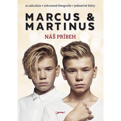 Marcus & Martinus: Náš príbeh