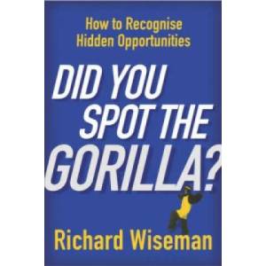 Did You Spot The Gorilla? | Richard Wiseman (2004)