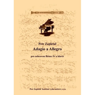 Adagio a Allegro pre zobcovú flautu a klavír od Zapletal Petr