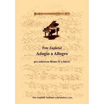Adagio a Allegro pre zobcovú flautu a klavír od Zapletal Petr
