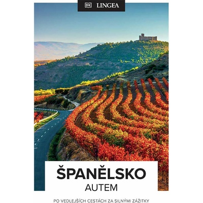 Španělsko autem - Po vedlejších cestách za silnými zážitky