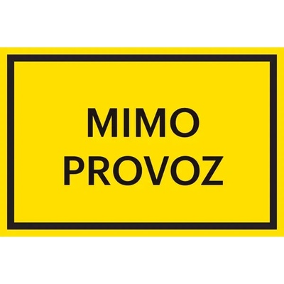 Bezpečnostní značení, ''Mimo provoz'' – hliníkový kompozit, 300×200 mm