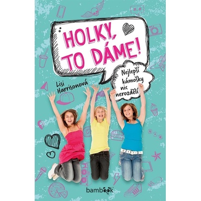 Holky, to dáme!