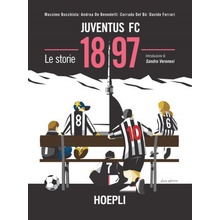 Juventus FC 1897. Le storie