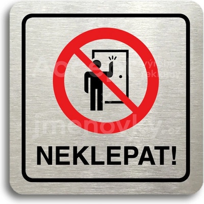 ACCEPT Piktogram neklepat! II - stříbrná tabulka - barevný tisk