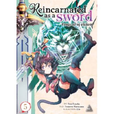 Reincarnated as a Sword 5. | Yuu Tanaka