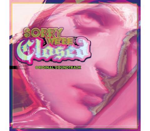 SORRY WE'RE CLOSED