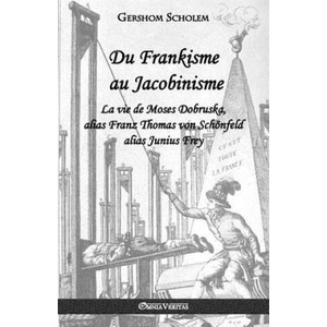 Du Frankisme au Jacobinisme | Gershom Scholem (ISBN: 9781912452231)