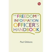 Freedom of Information Officers Handbook Gibbons PaulPaperback