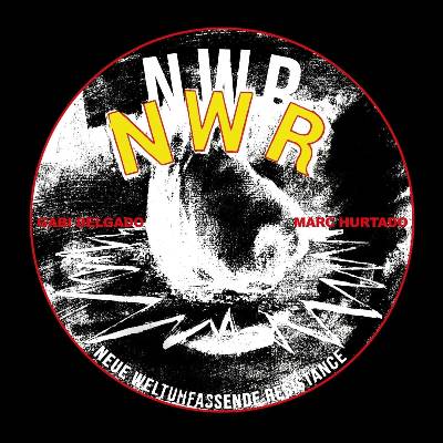 Gabi Delgado & Marc Hurtado - Neue Weltumfassende Resistance (Limited Edition) (2 LP) (4042564254488)