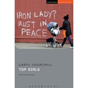 Top Girls | Caryl Churchill, Sophie Bush (ISBN: 9781350028579)