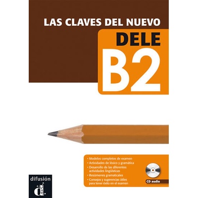 Las claves del nuevo DELE B2 – Libro del al. + MP3 online - neuveden