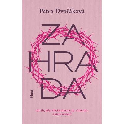 Zahrada - Petra Dvořáková