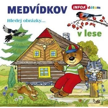 Medvídkov – v lese