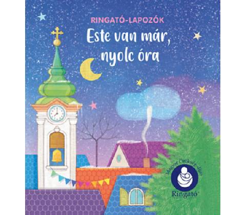 Este van már, nyolc óra